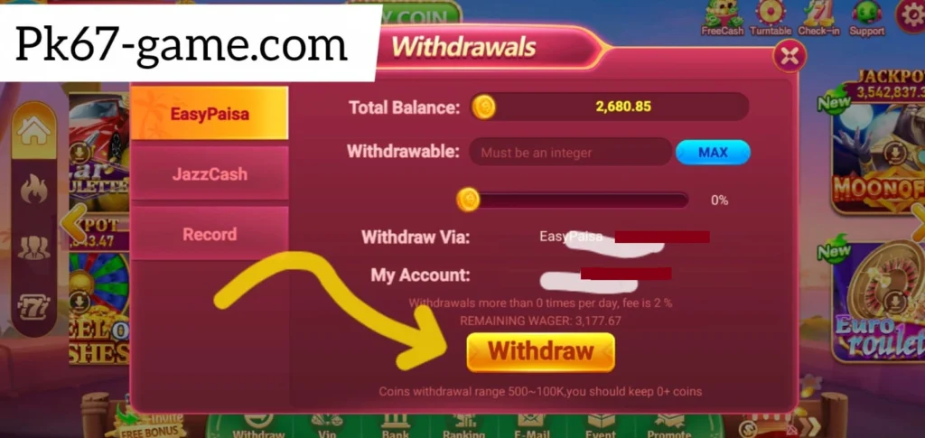 PK67 Game withdrawal